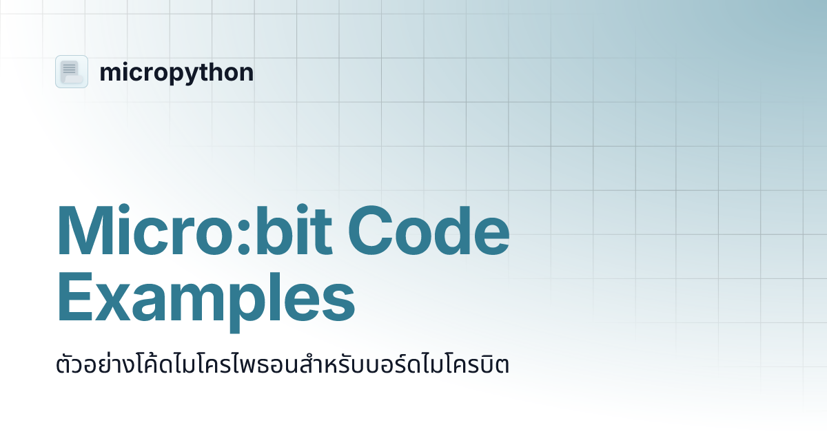 Micro:bit Code Examples | micropython
